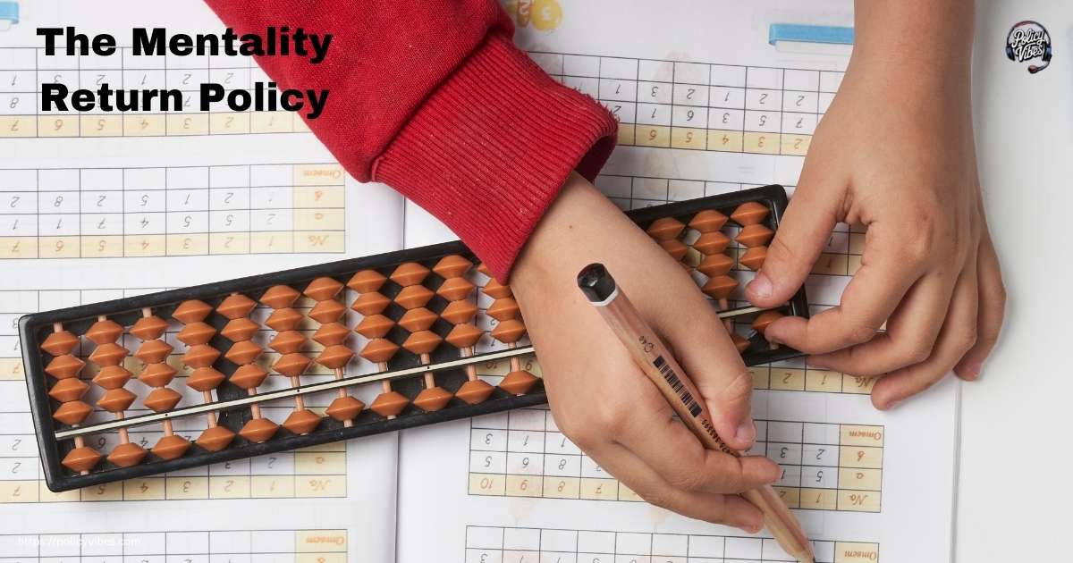 the Mentality Return Policy